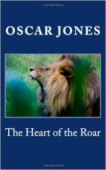 The Heart Of The Roar - Oscar Jones