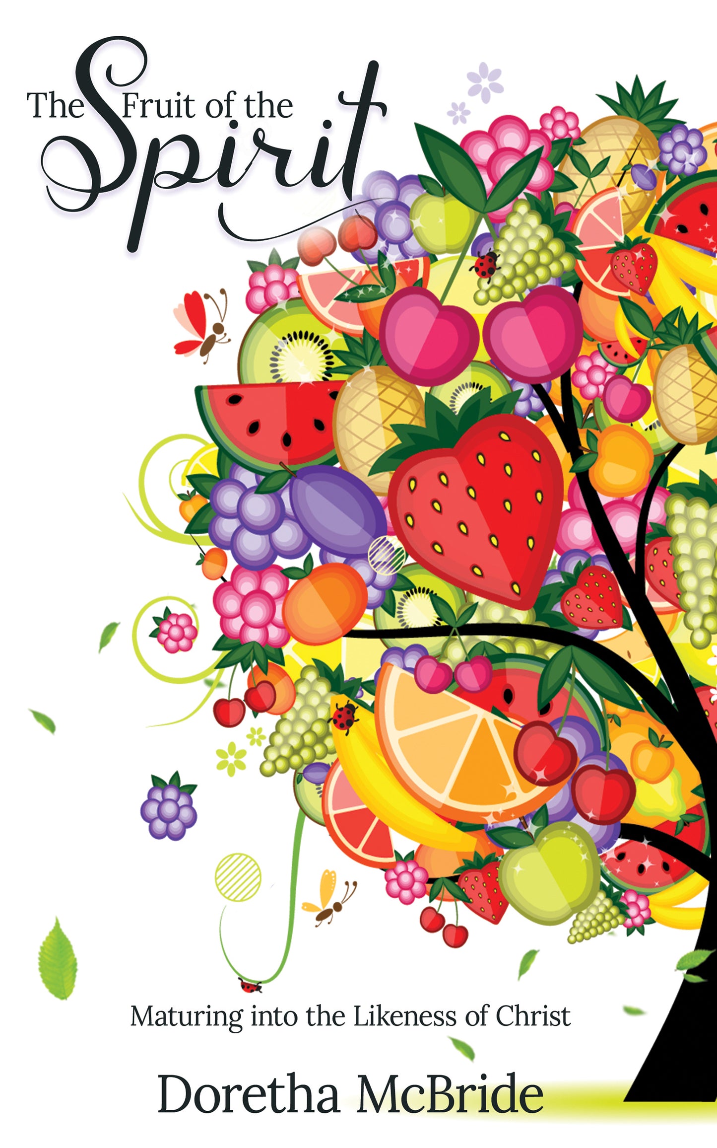 Fruit of the Spirit - Doretha McBride