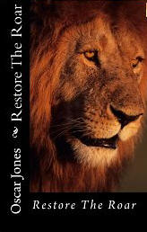 Restore The Roar - Oscar Jones
