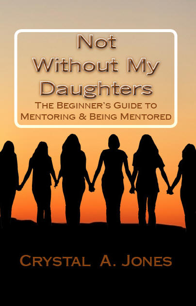 Not Without My Daughters - Crystal Jones