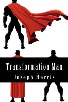 Transformation Man - Joseph Harris