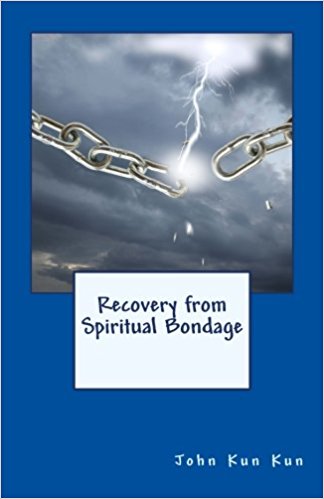 Recovery from Spiritual Bondage - Bishop John Kun